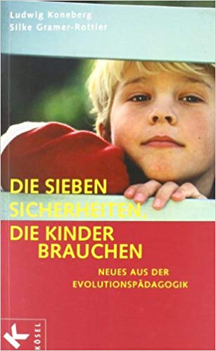 Die Sieben Sicherheiten die Kinder brauchen